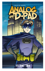 Analog and D-Pad: Volume Two Hardcover (+Digital)